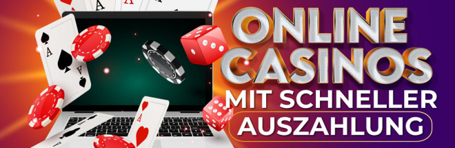Beste Online Casinos mit schneller Auszahlung in Deutschland 